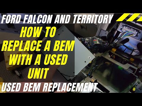 How To Replace a BEM With A Used Unit - Ford Falcon & Ford Territory
