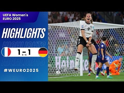 France - Germany | 1-1 (5-6 on penalties) | Highlights | Women's EURO 2025 | France Germany