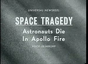 Universal Newsreel report on the death of Apollo astronauts in a capsule training exercise on January 27th, 1967. Fire engulfed the sealed capsule taking the lives of Virgil "Gus" Grissom, Edward H. White and Roger B. Chaffee. Ed Herlihy narrates. | Space.com