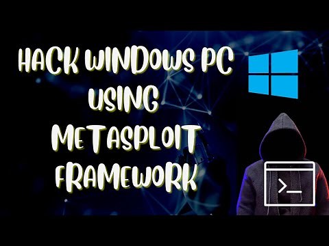 How To Hack Windows PC Using Metasploit Framework