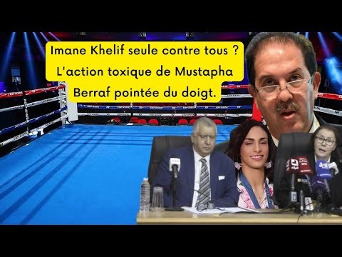 Imane Khelif seule contre tous ? L'action toxique de Mustapha Berraf pointée du doigt.