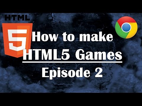 2- How to Make HTML5 Games: Javascript Tutorial for Beginners JS Guide