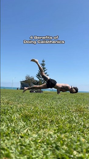 4 Benefits of Doing Calisthenics 🏃‍♂️🔥