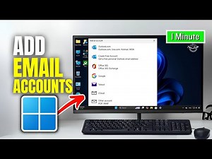 How To Add Email Accounts To Windows 11 | Full Guide