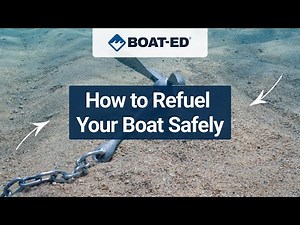 How to Fuel a Boat Safely (Beginner's Guide)