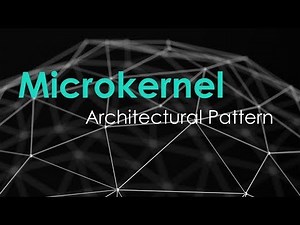 Microkernel Architectural Pattern | Software Architecture