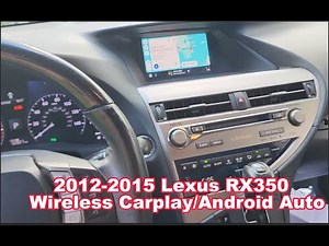 2012-2015 Lexus RX350 upgrade Wireless Carplay/Android Auto