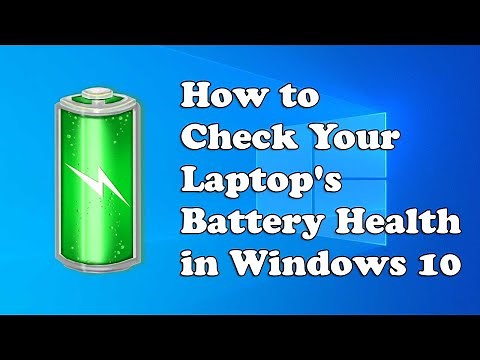 How to check laptop battery health Windows 10 (HP/Dell/Acer/Asus/Levono)