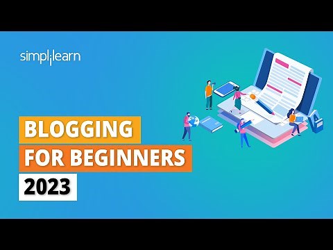 Blogging For Beginners 2026 | How To Create A Blog | Blogging Tutorial | Simplilearn