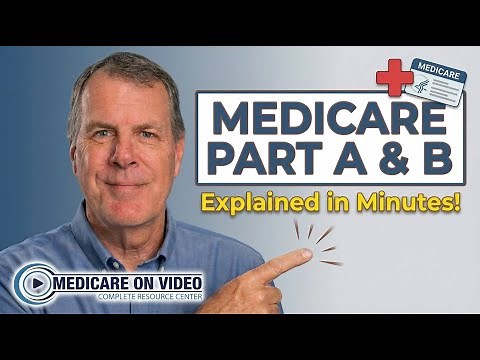 Medicare Part A and Part B Explained: Costs, Coverage, and Enrollment