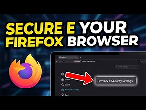 How to Secure Your Browser with Mozilla Firefox - Beginner Guide