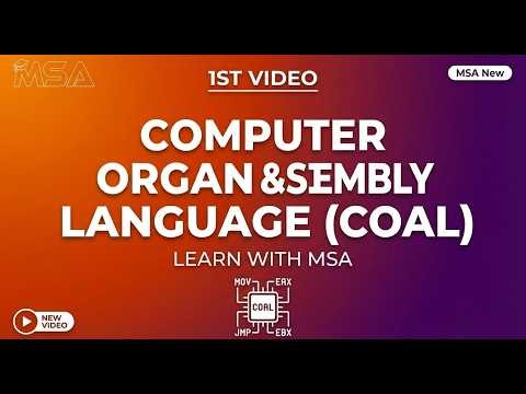 introduction to cIntroduction to Computer Organization & Assembly Language | Complete COAL | MSA