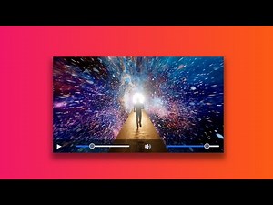 How to Create a Custom Video Player using HTML CSS & JavaScript