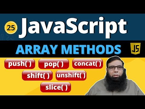 Master JavaScript Array Methods: Push, Pop, Shift, Unshift, Concat, and Slice Explained - Class 25.