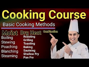 Basic cooking course| Basic Cooking Methods | Chef Training Course | Irfan Tanoli Official