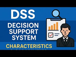 Decision Support System (DSS) Explained 🔍 | Characteristics, Types & Capabilities | Easy Guide