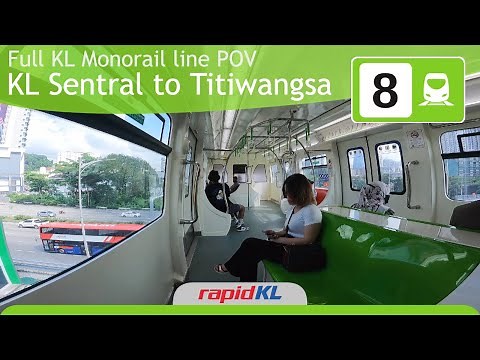 [FULL] KL Monorail Journey: KL Sentral to Titiwangsa