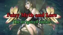 Fairies Mythology - Fairy Myth and Lore Fact Shot