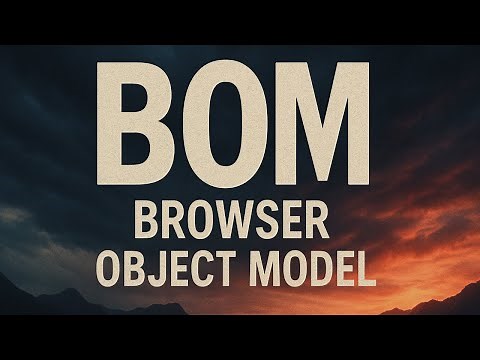 BOM (Browser Object Model)