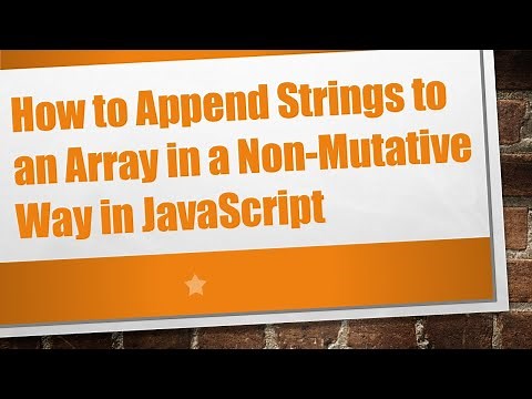 How to Append Strings to an Array in a Non-Mutative Way in JavaScript