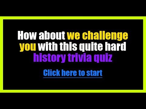 10 Fascinating Historical Trivia Questions You Need to Try!