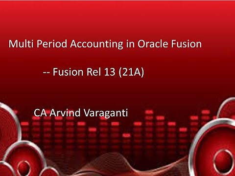 Fusion Cloud:- Oracle Multiperiod Accounting