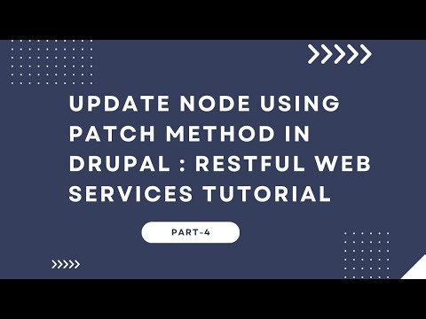 Update Node using PATCH Method in Drupal : RESTful Web Services tutorial | Part-4
