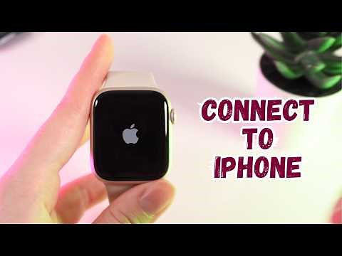 How to Pair Apple Watch Series 9 with iPhone: Easy Setup Guide
