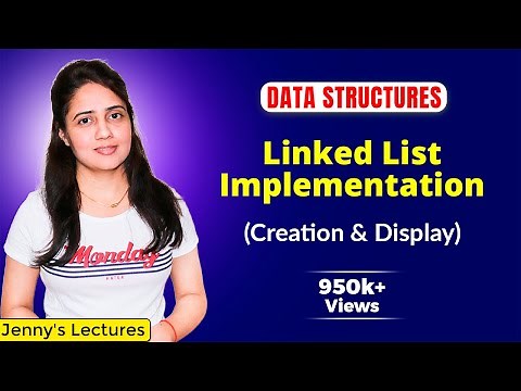 2.4 Linked List Implementation in C/C++ | Creation and Display | DSA Tutorials