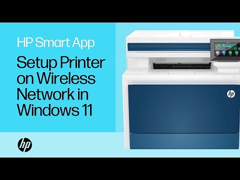 How to set up an HP printer on a wireless network with HP Smart in Windows 11 | HP Support