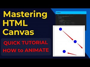 Mastering HTML5 Canvas: Learn How to Animate in 2 minutes | quick tip !