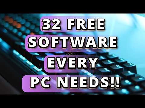 32 Free Software/Programs Every PC Needs 2025/2026