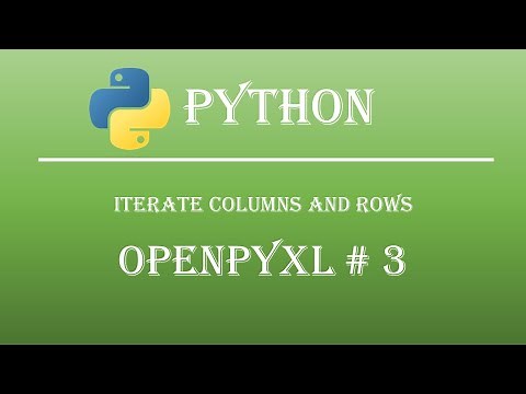 How to Iterate and Read Rows and Column. Openpyxl Tutorial #3