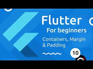 Flutter Tutorial for Beginners #10 - Containers & Padding