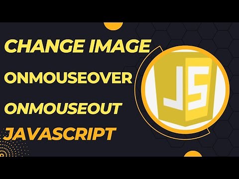 Change Image onmouseover and onmouseout in JavaScript | with source code