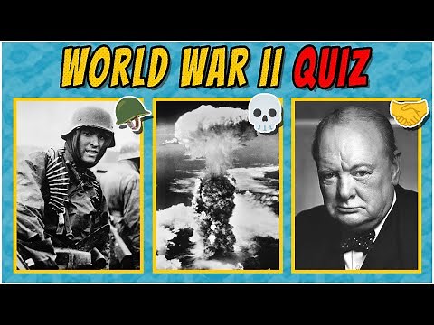 HISTORY QUIZ GAME - 40 WWII History Trivia Quiz Questions and Answers
