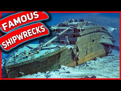 Most Famous Shipwrecks from around the world