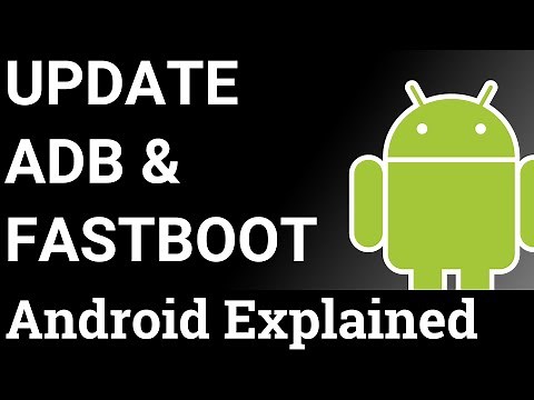 Updating Any ADB Installation to the Latest Version