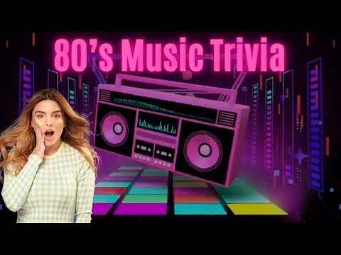 80s Music Trivia Quiz | 30 Questions and answers