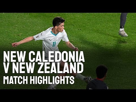 New Caledonia v New Zealand | FIFA World Cup 2026 OFC Qualifiers | Final | 24 March 2025