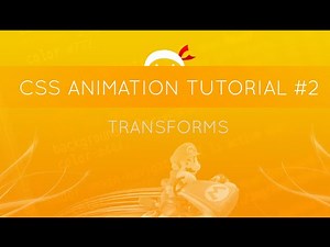 CSS Animation Tutorial #2 - Transforms