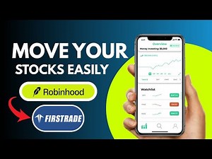How to Move Your Stocks from Robinhood to Firstrade