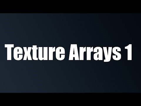 Texture Arrays 1