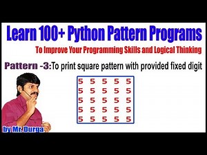 Learn 100+ Python Pattern Programs || Pattren - 3: square pattern with provided fixed digit
