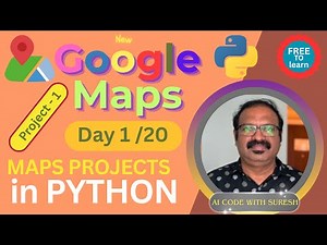 Day 1: Google Maps API Tutorial for Beginners (Setup + First Map Project) | Step-by-Step Guide