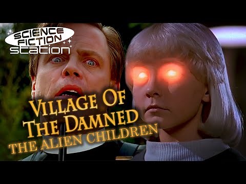 The Kids Are Not Alright: Best Of The Alien Kids In Village Of The Damned | Science Fiction Station
