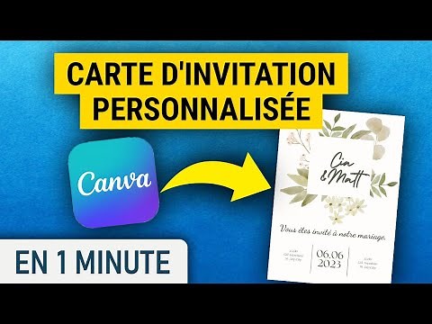 Créer une carte d'invitation personnalisée avec Canva