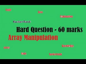 Array Manipulation| Hackerrank | 60 Marks |Hard| With Code in Description|Explained