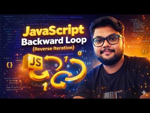 JavaScript Backward Loop Explained Step by Step for Beginners with Practical Examples