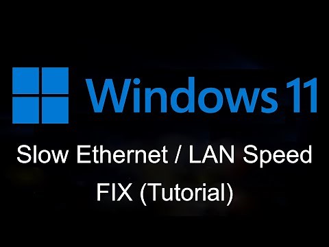 How To FIX Slow LAN/Ethernet Speed on Windows 11 Laptop & PC